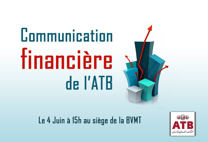 Communication financière de l’ATB au BVMT